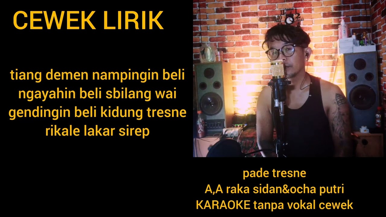 PADE TRESNE A.A raka sidan/ocha putri KARAOKE tanpa vokal cewek