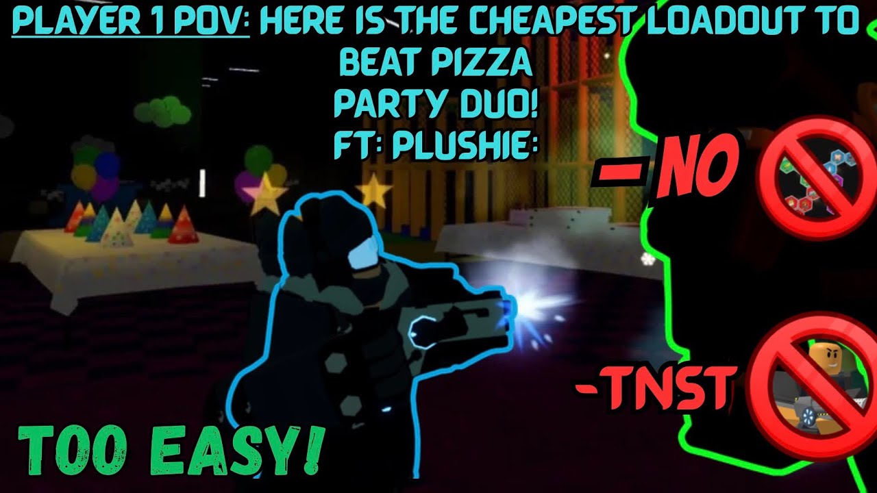 PLAYER 1 POV: Here is the cheapest loadout to beat Pizza Party duo! Ft: @JuliaKaidenakaPlushie 