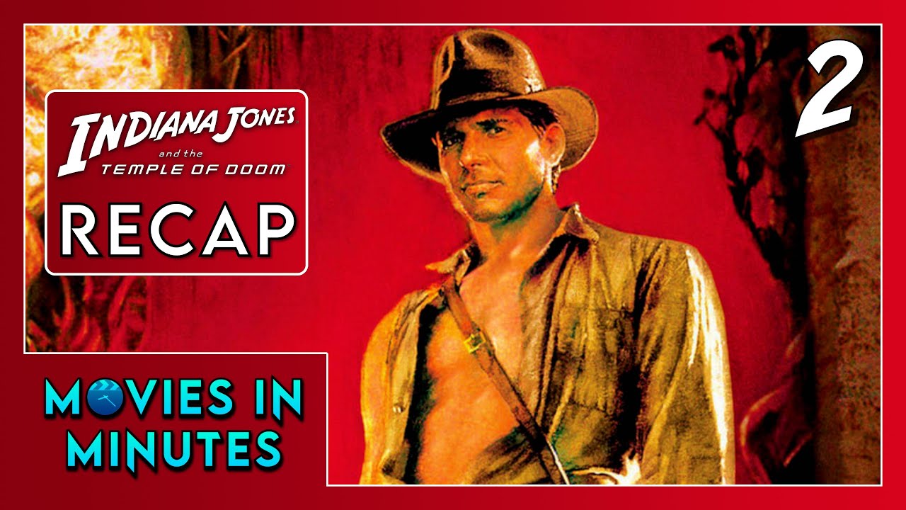 Indiana Jones and the Temple of Doom in Minutes | Recap