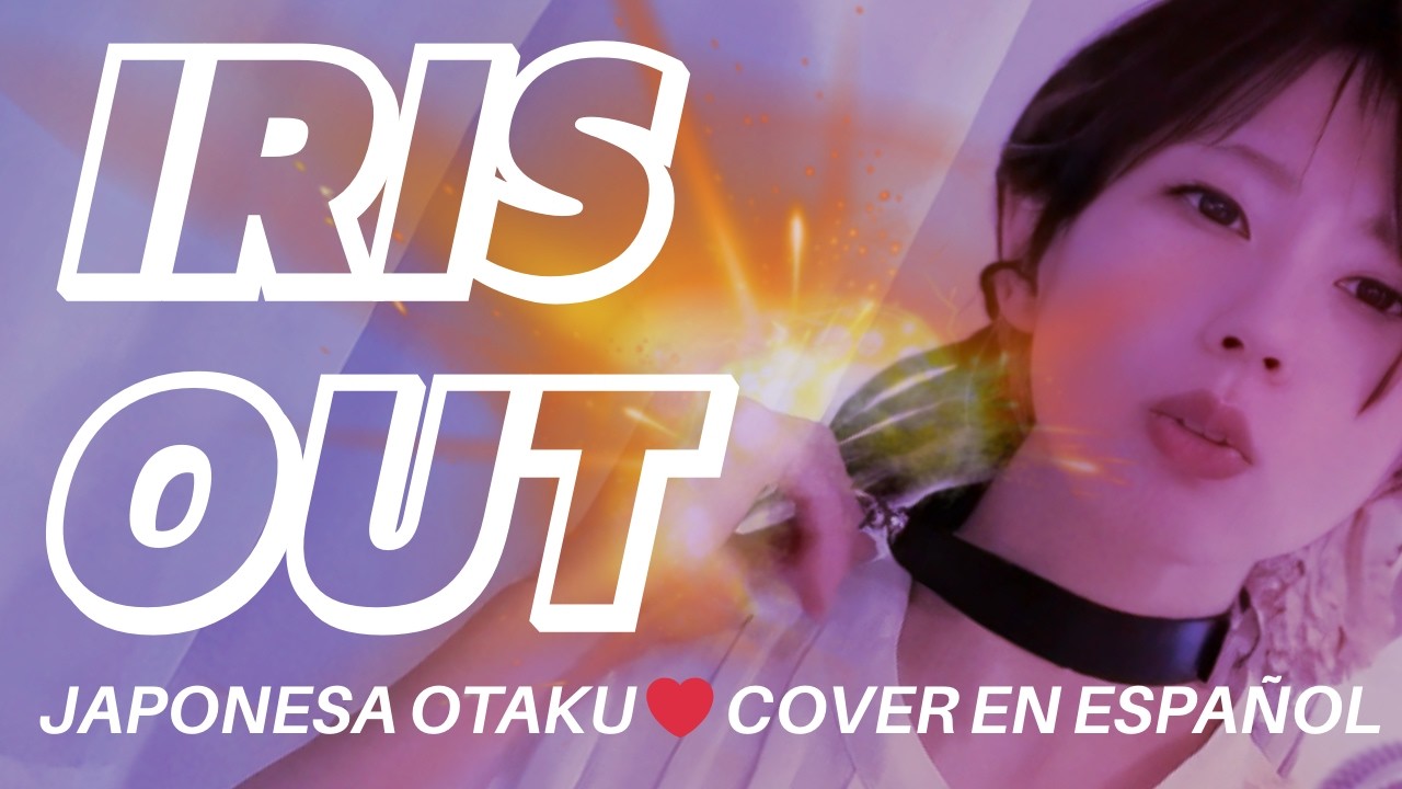 IRIS OUT - Kenshi Yonezu (Spanish Cover) | Chainsaw Man - Japanese Otaku Leah