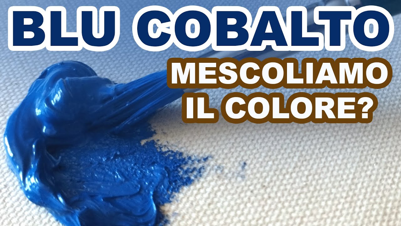 Ottenere tutte le sfumature del blu cobalto