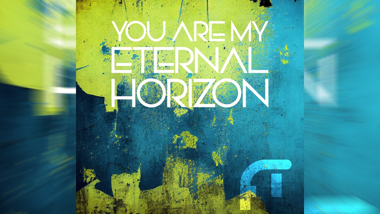 You are my eternal horizon