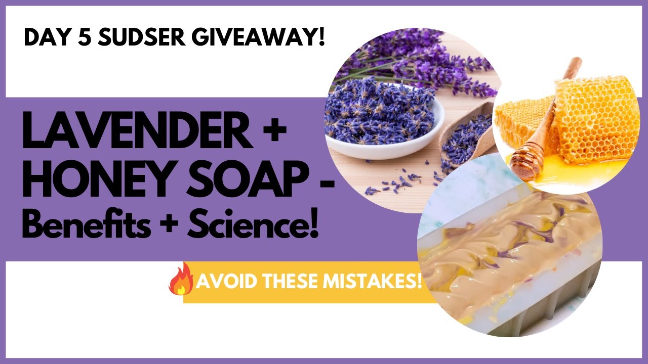 How to Use Honey & Lavender in Soapmaking (Benefits & Saponification Explained!)