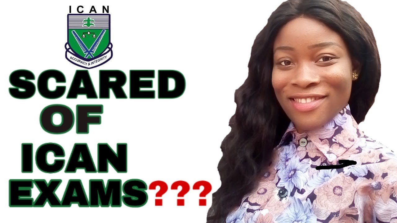 Scared of ICAN Exams? || Too Many Syllables to Cover?|| Practical Steps to Take.