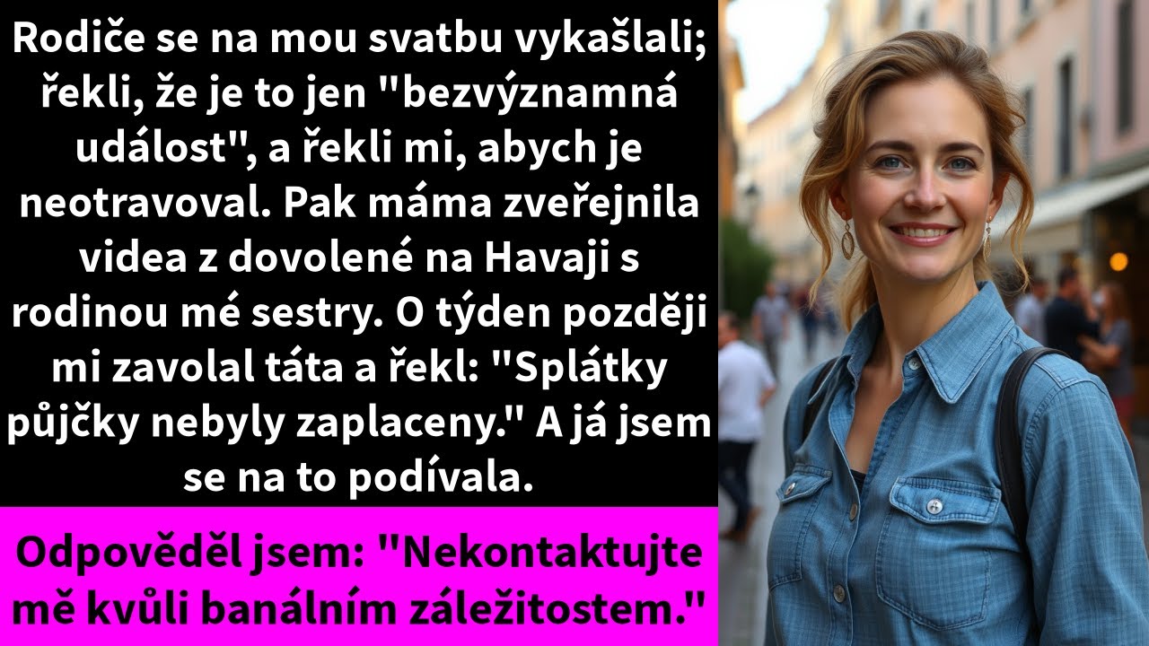 Rodiče se na mou svatbu vykašlali; řekli, že je to jen 