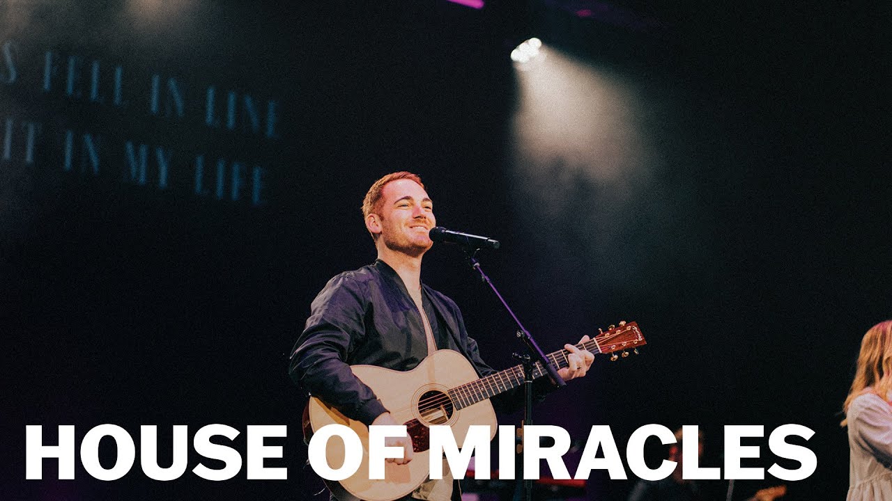 House of Miracles | Live Worship