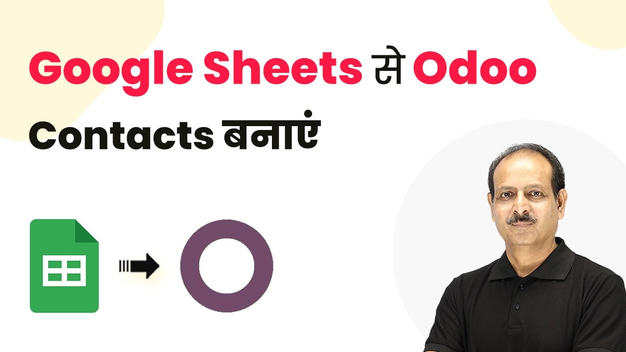 How to Automatically Create Odoo Contacts from Google Sheets