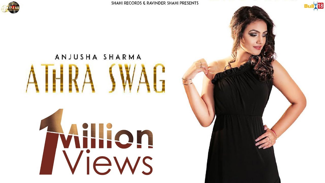 Athra Swag : Anjusha Sharma (Full Song) | Punjabi Songs 2019 | Latest Punjabi Song 2019