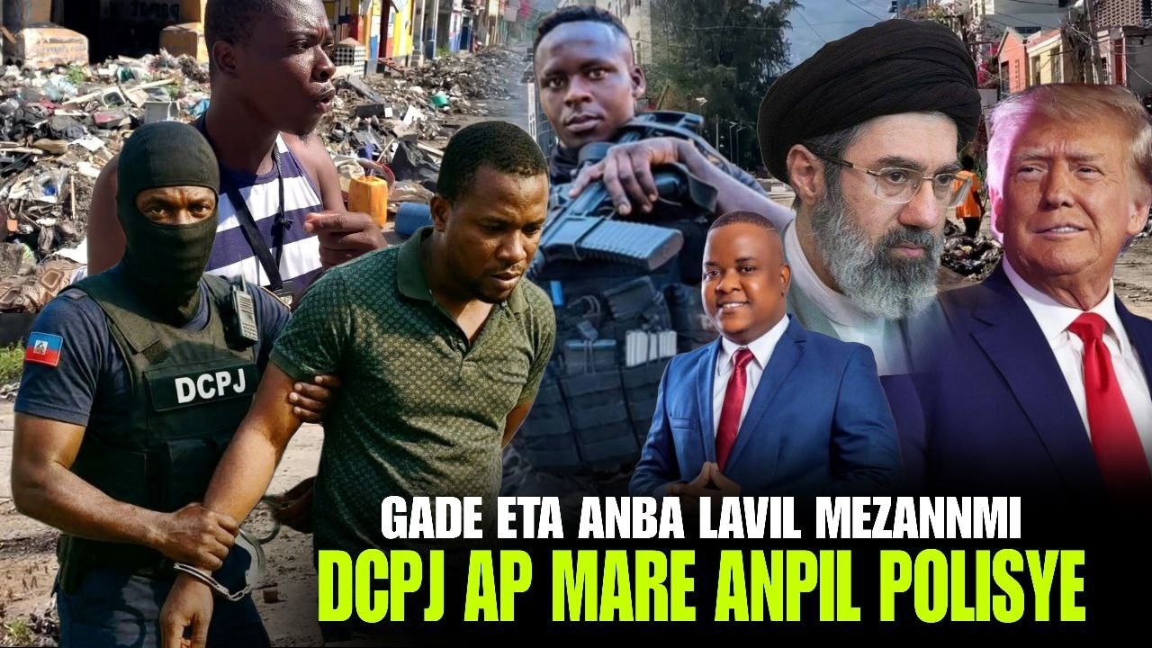 Anpil Polisye pral pran kòd, DCPJ an aksyon, Video eta anba Lavil, Banndi Kraze Peyi a, lagè Iran !