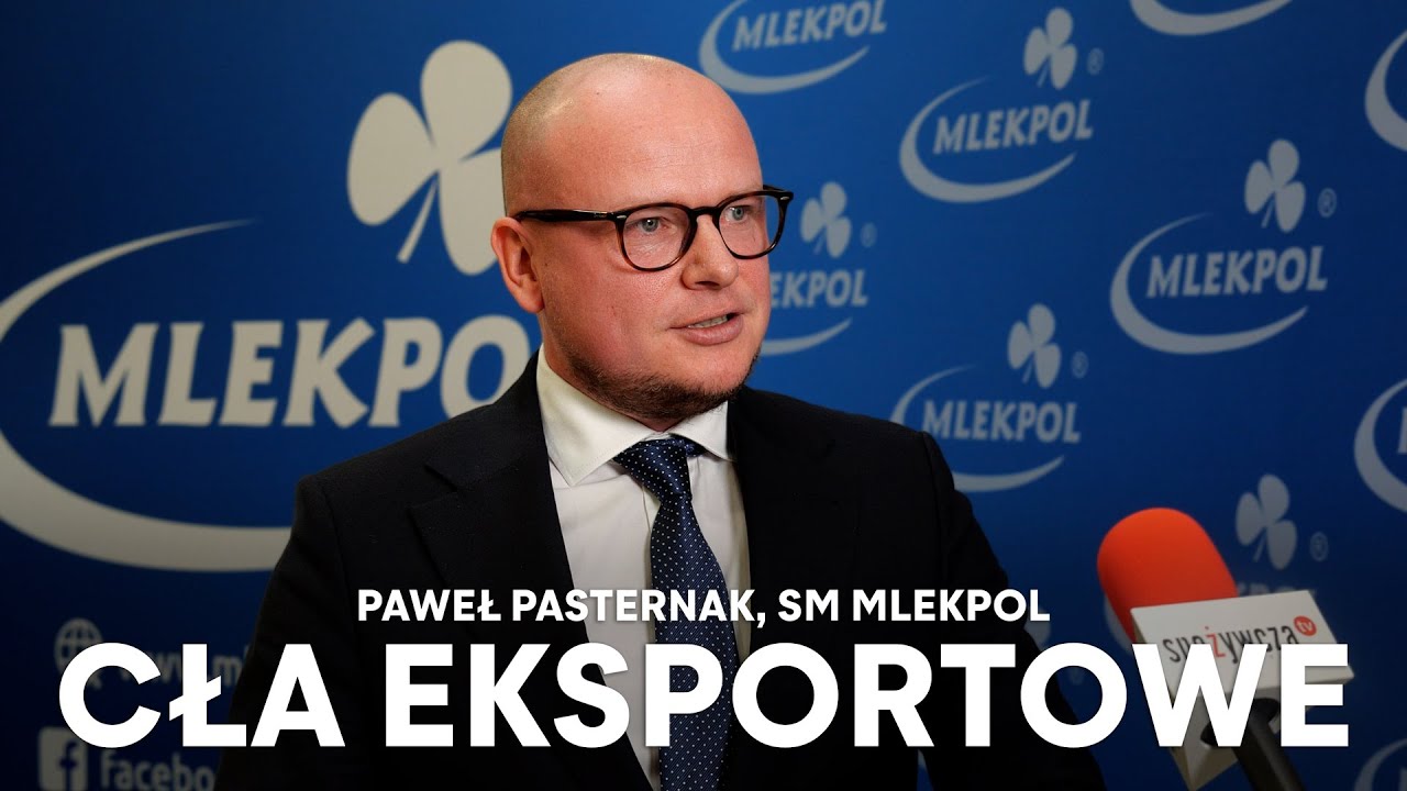 Geopolityka, cła i płynność finansowa | Paweł Pasternak, SM Mlekpol