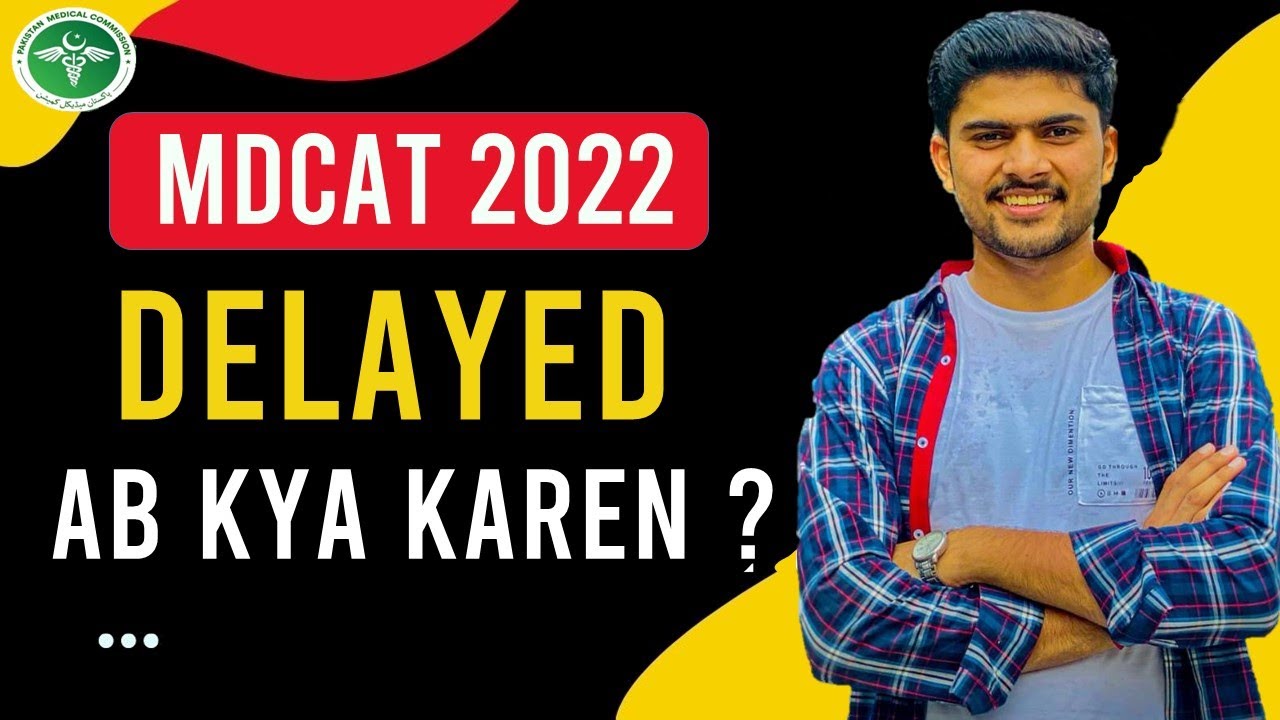 MDCAT 2022 Delayed Ab kya karen MDCAT 2022 Latest Update by  @Admission Wale Ustad