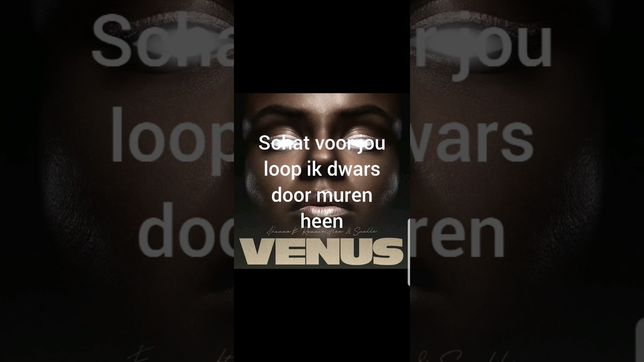 Frenna - Venus ft Ronnie flex & Snelle lyrics