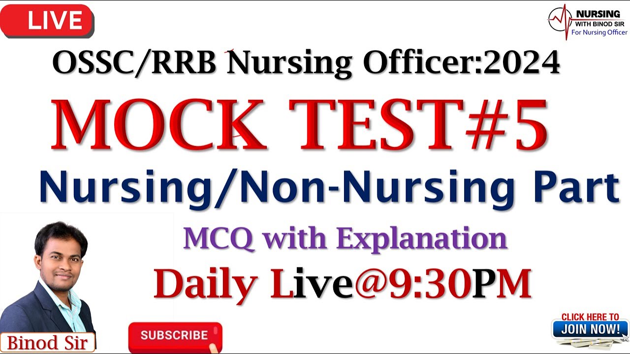 OSSC/RRB Staff Nurse II MCQ with Explanation II Mock Test#5