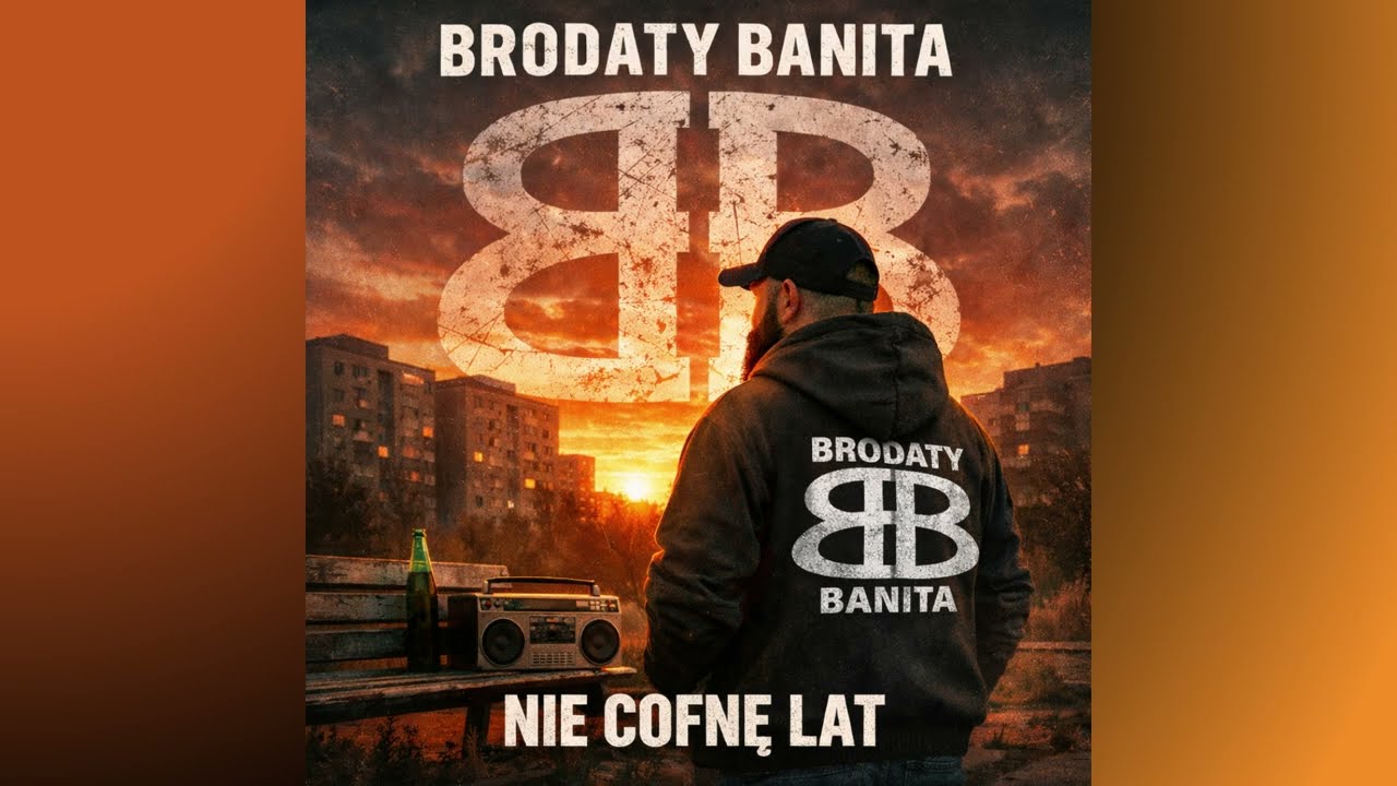Brodaty Banita &ndash; Nie Cofnę Lat