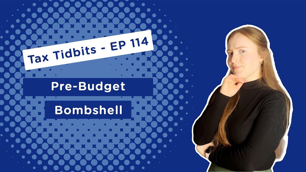 Reeves’ Pre-Budget Bombshell | Tax Tidbits Ep 114