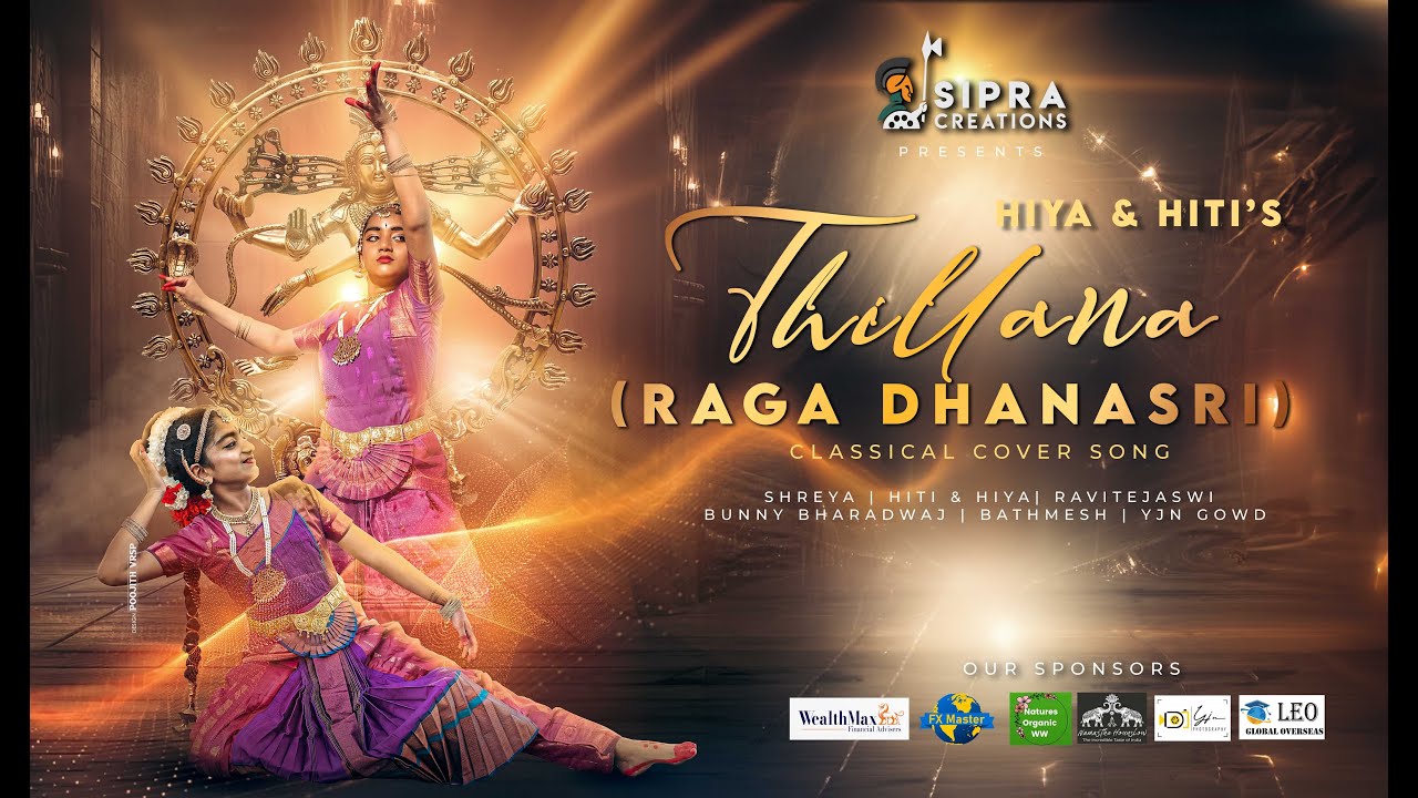 Hiya & Hiti's Thillana 2.0 (Ragadhanasri) | Shreya | YJN Gowd | SIPRA Creations