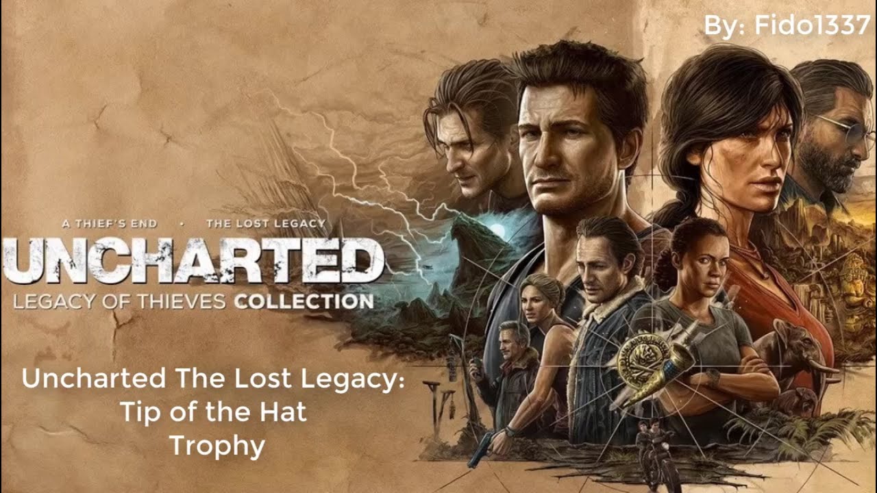 Uncharted: Legacy of Thieves: The Lost Legacy: Tip of the Hat Trophy