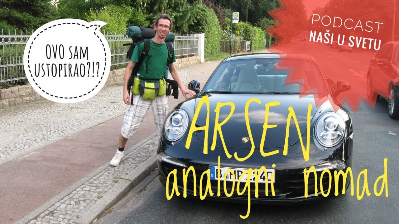 NAŠI u SVETU - ARSEN, analogni NOMAD (Epiz. 1)