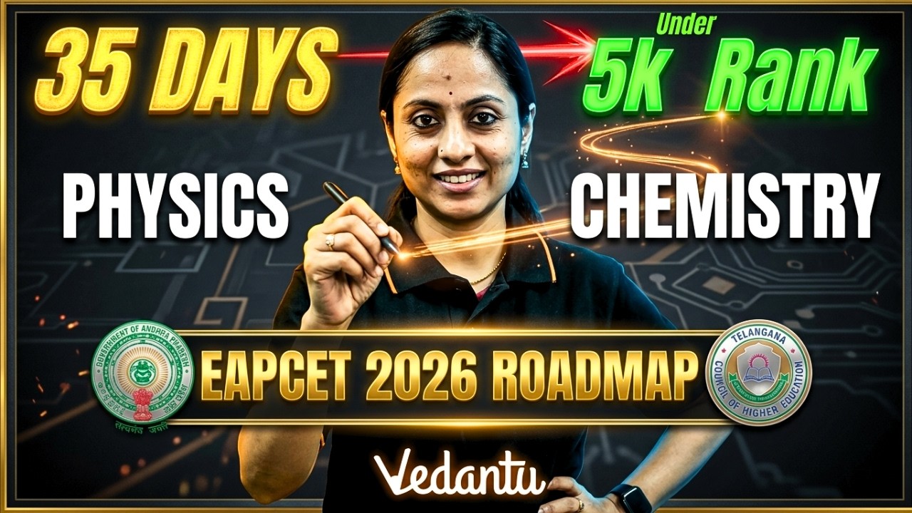 EAPCET 2026 Roadmap | 35 Days Physics & Chemistry Plan to Get Under 5k Rank