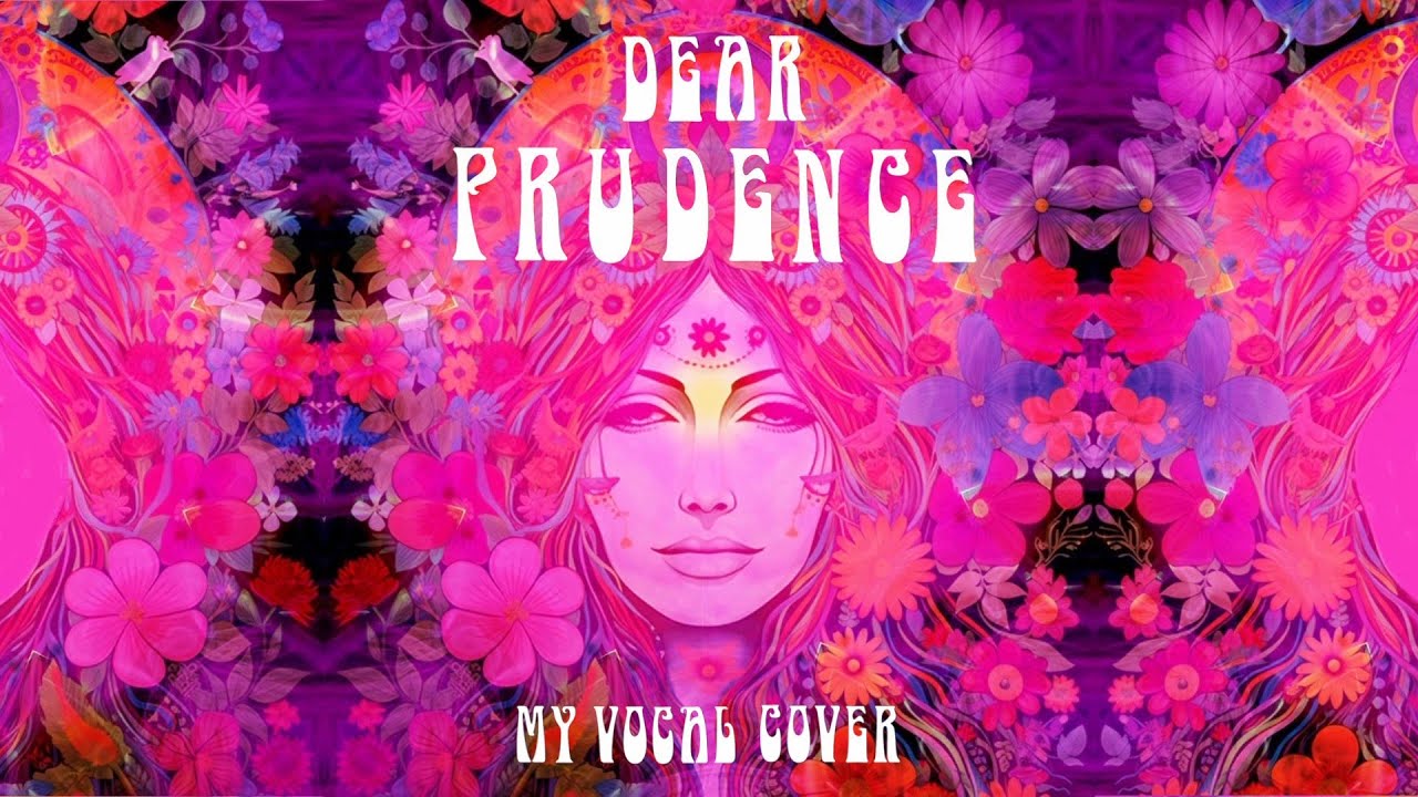 "DEAR PRUDENCE" (Lyrics)💗Vocals by Karen [2026] 💗THE BEATLES 💗 1968