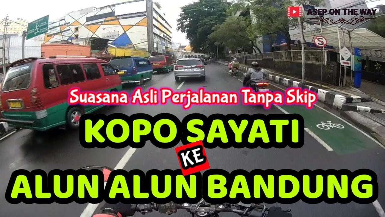 Suasana Asli Perjalanan KOPO SAYATI - ALUN ALUN KOTA BANDUNG