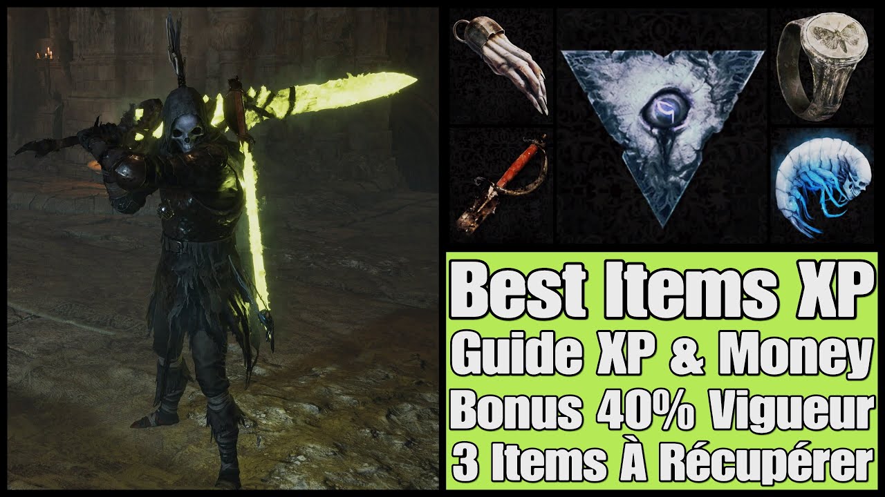 Lords Of The Fallen - Best Items XP & Money / Bonus Vigueur