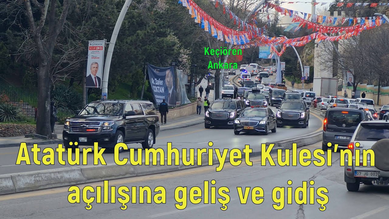 Atatürk Cumhuriyet Kulesi açılışına Cumhurbaşkanı konvoyunun gelişi ve gidişi (18.03.2024)