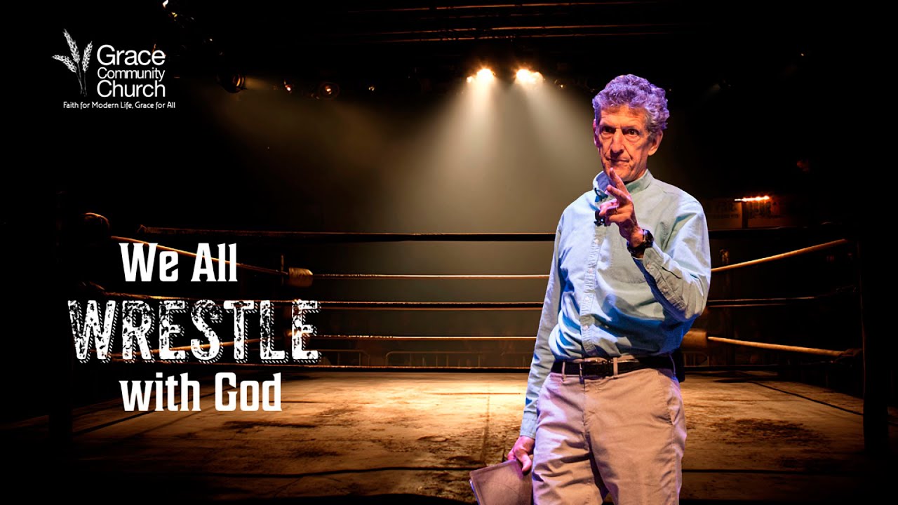 11-2-25 We All Wrestle With God