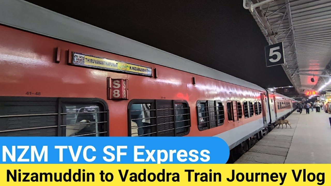 Nizamuddin to Vadodra Train Journey Vlog | 22634 Nizamuddin Trivandrum Express Sleeper Class