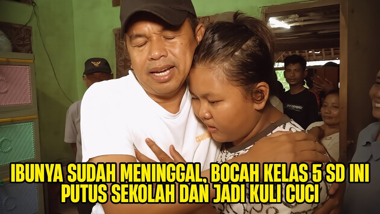 BARU KELAS 5 SD SUDAH PUTUS SEKOLAH DAN JADI KULI CUCI, DEDI MULYADI TURUN TANGAN