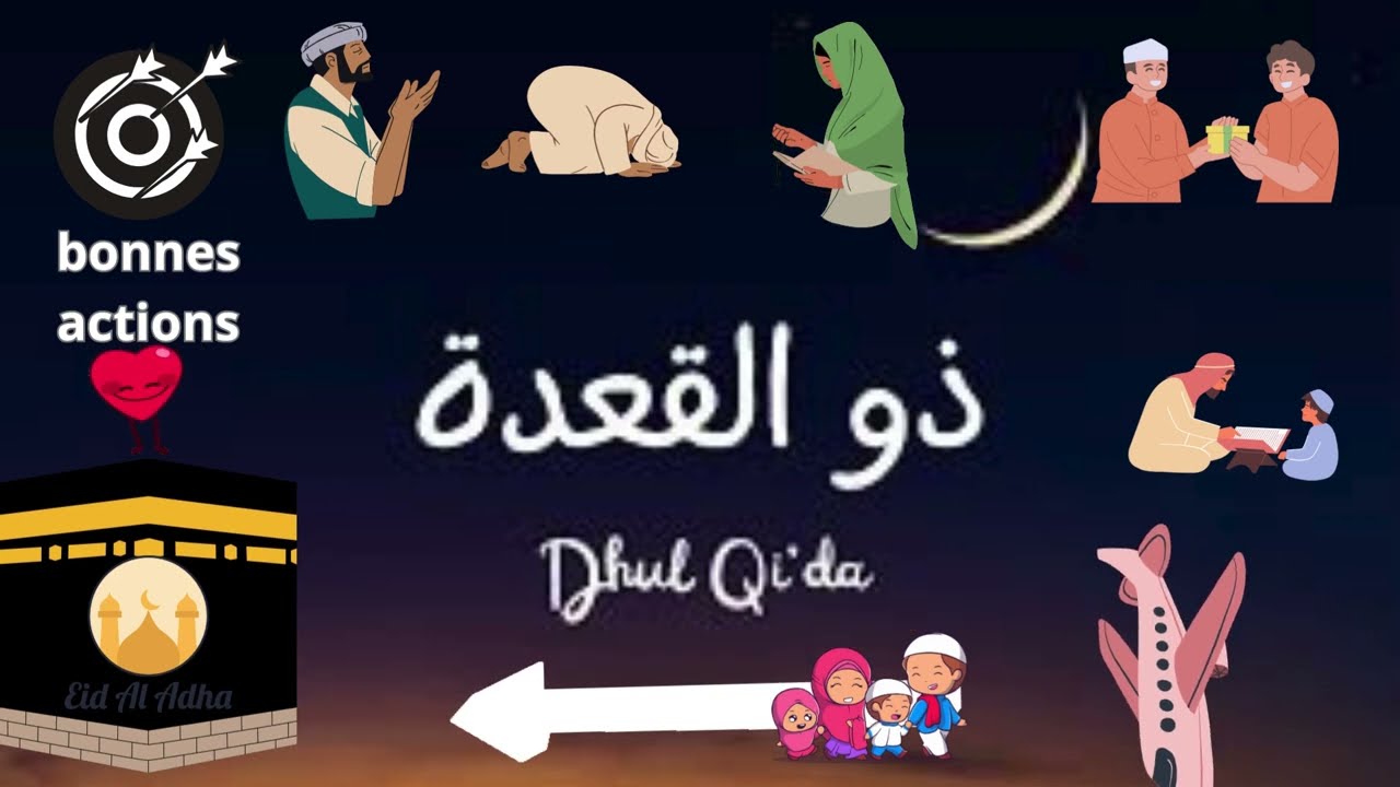 les mois sacrés الأشهر الحُرُم expliquer aux enfants; dhul hidja, dul quieda; ramadhan...