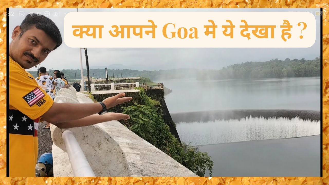 Best place to visit in South Goa|offbeat places in goa| Salalium dam of south goa| goa village life