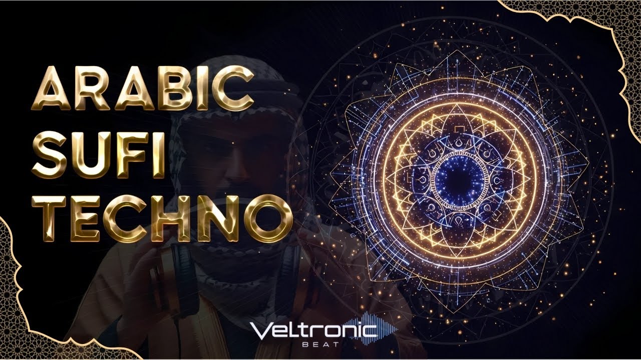 Arabic Sufi Techno Mix ✦ Mandala of the Desert | Veltronic Beat