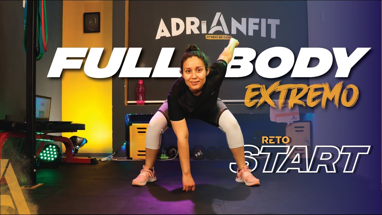 Rutina Full Body ¡Aniqula Grasa!🔥Reto Start