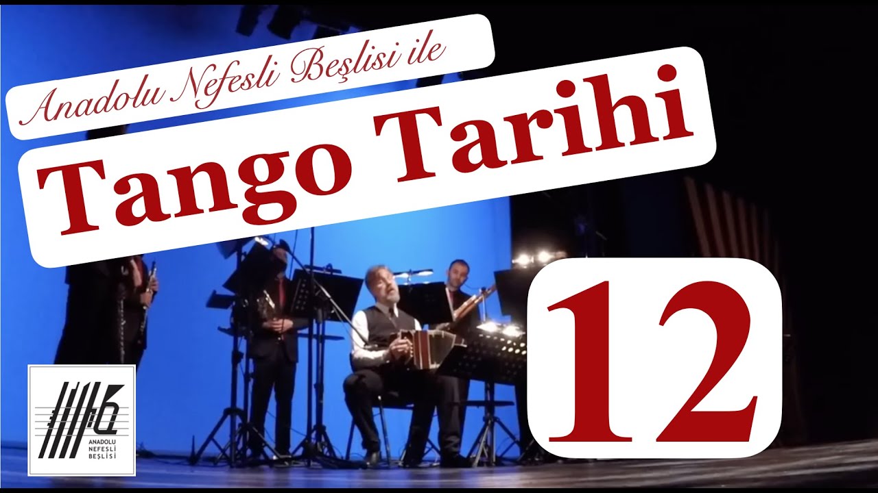 Tango Tarihi 12 / A.  Piazzolla - Oblivion