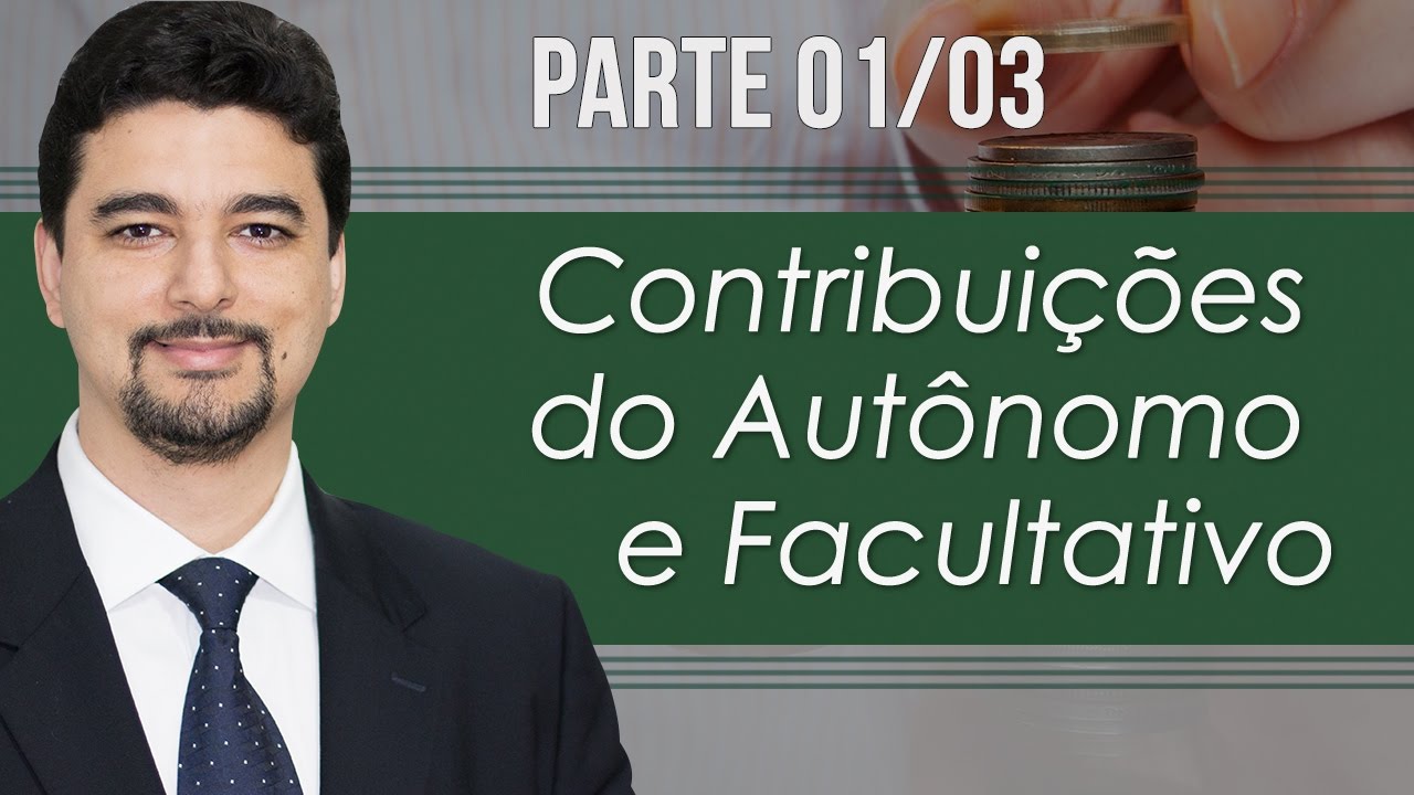 Contribui&ccedil;&atilde;o do Contribuinte Individual Aut&ocirc;nomo e do Facultativo