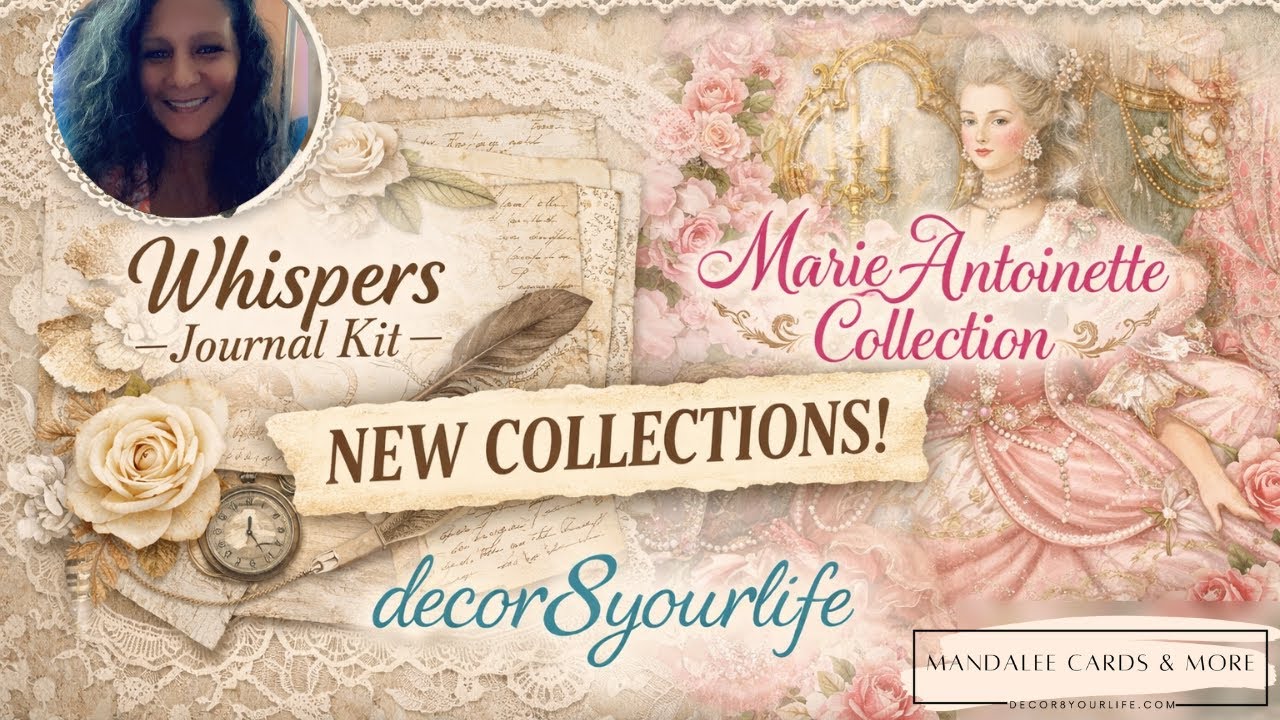 NEW Collections ✨ Whispers Journal Kit + Marie Antoinette Sneak Peek | Decor8YourLife