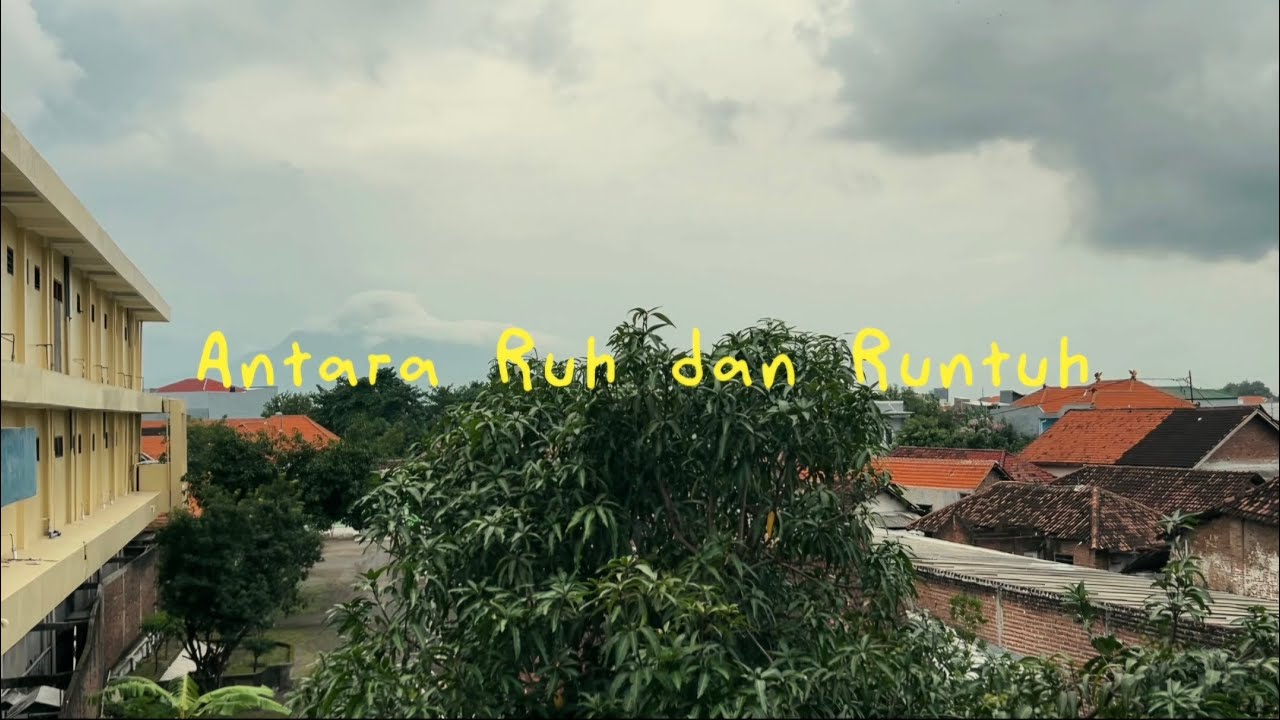 ANTARA RUH DAN RUNTUH | Lomba Videografi Ramadan Islamic Competition (RIC) 47