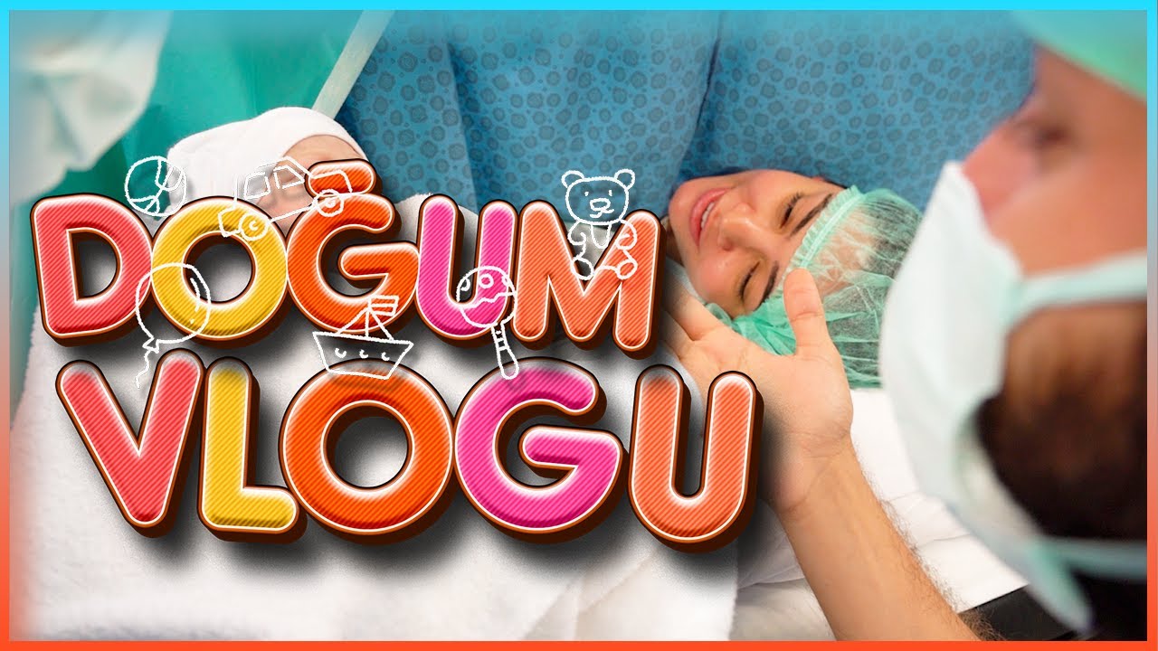 DOĞUM VLOGU (CANLI DOĞUM ANI)