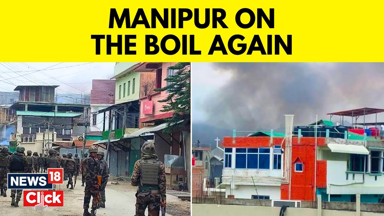 Manipur Violence News Today | Army Deployed As Fresh Violence Erupts In Manipur | English News