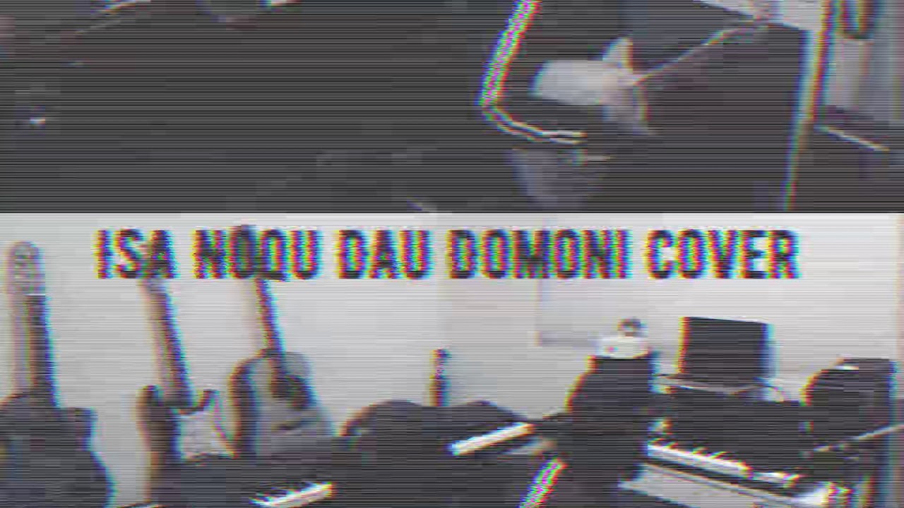 Isa Noqu Dau Domoni (audio cover)