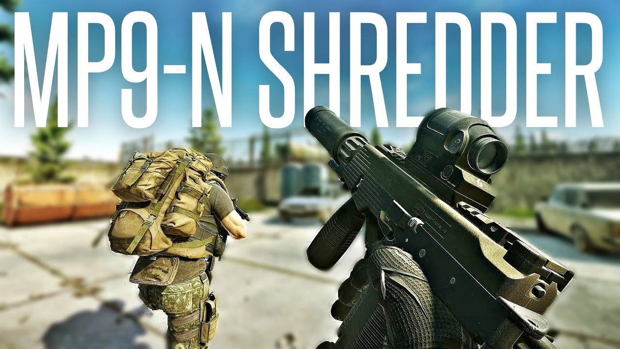 THE MP9-N PMC SHREDDER - Escape From Tarkov PVP Gamplay