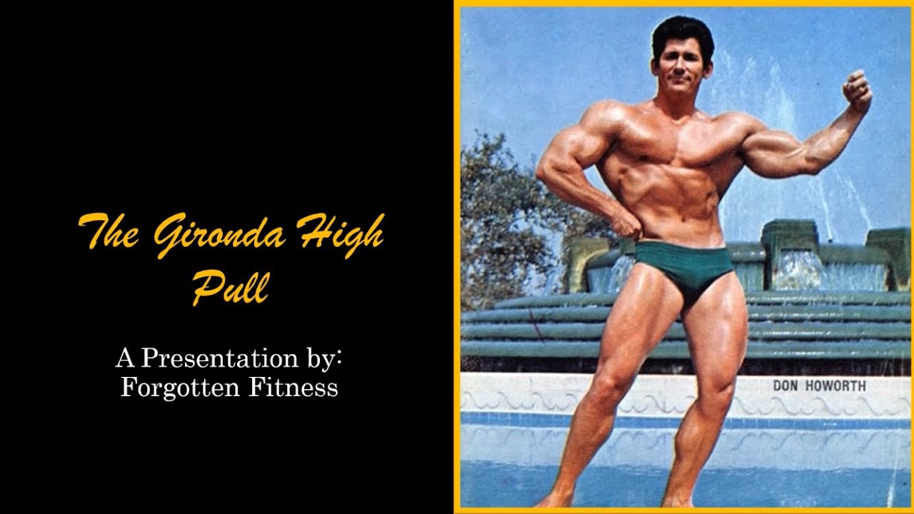 Vince Gironda’s High Pull: A Forgotten Deltoid Developer!