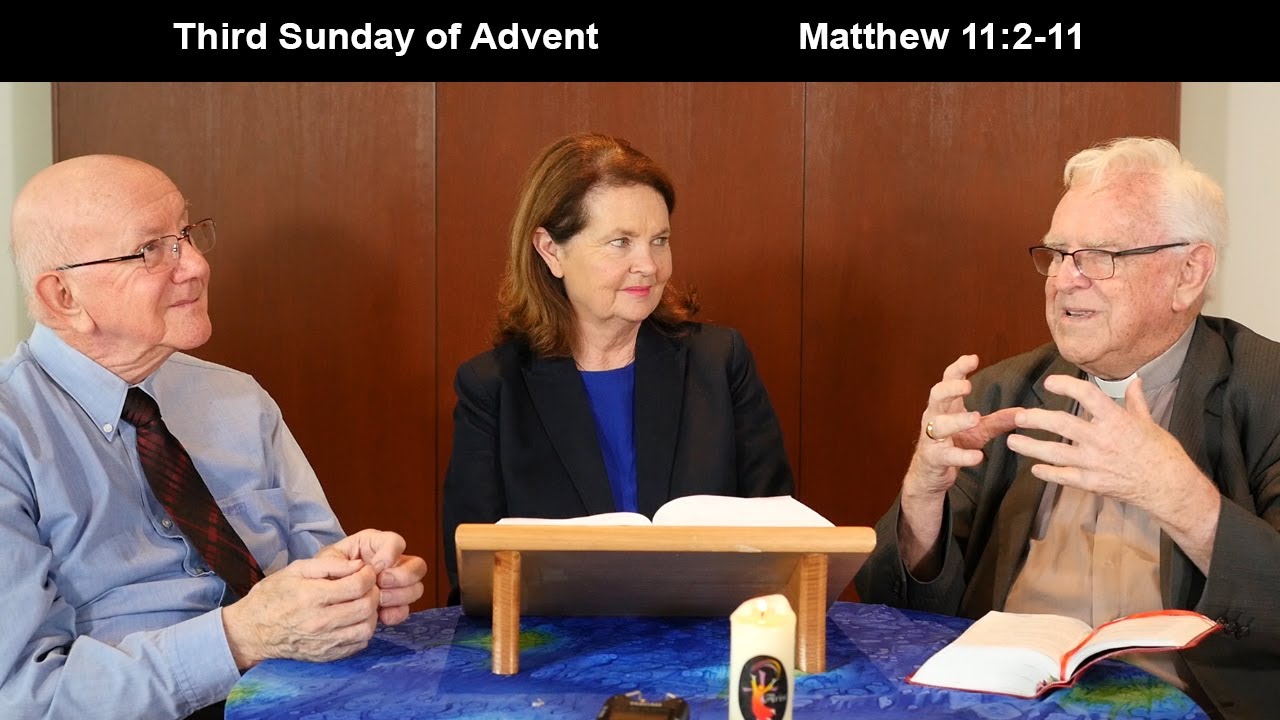 Lectio Reflection - Third Sunday in Advent - Matthew 11:2-11