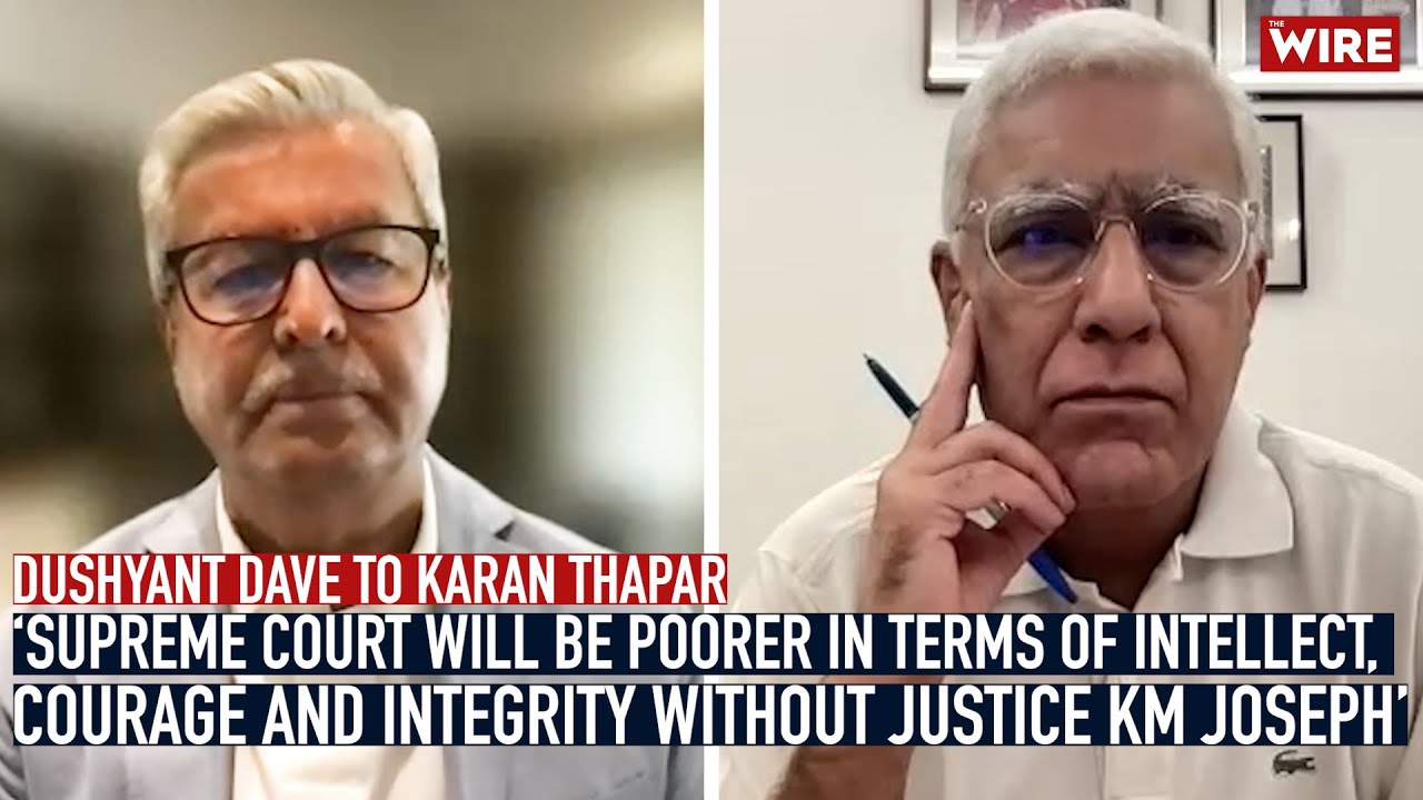 ‘Supreme Court will be Poorer in Terms of Intellect, Courage & Integrity without Justice KM Joseph’