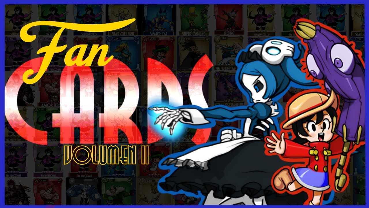 GUERRA DE FANCARDS (vol.II) | SKULLGIRLS MOBILE