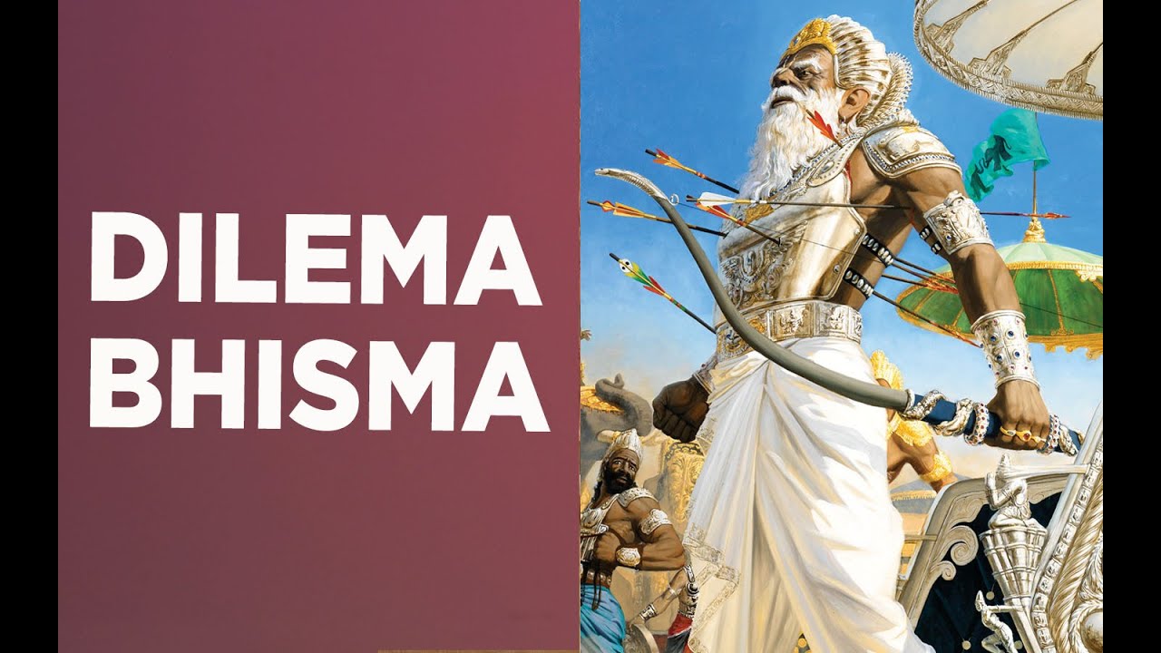 SEMUA SALAH BHISMA?