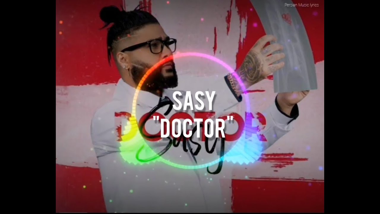 Sasy - DOCTOR (LYRICS ON SCREEN)