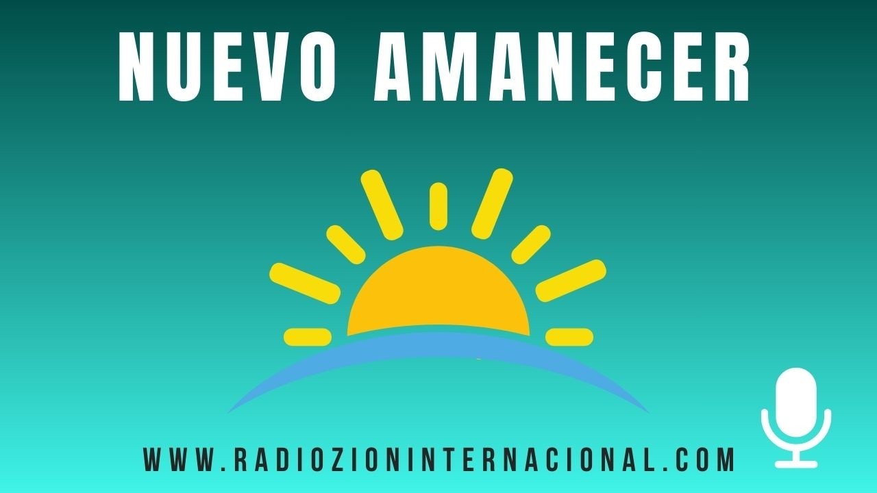 UN NUEVO AMANECER DIOS NOS BRINDA UN NUEVO DIA