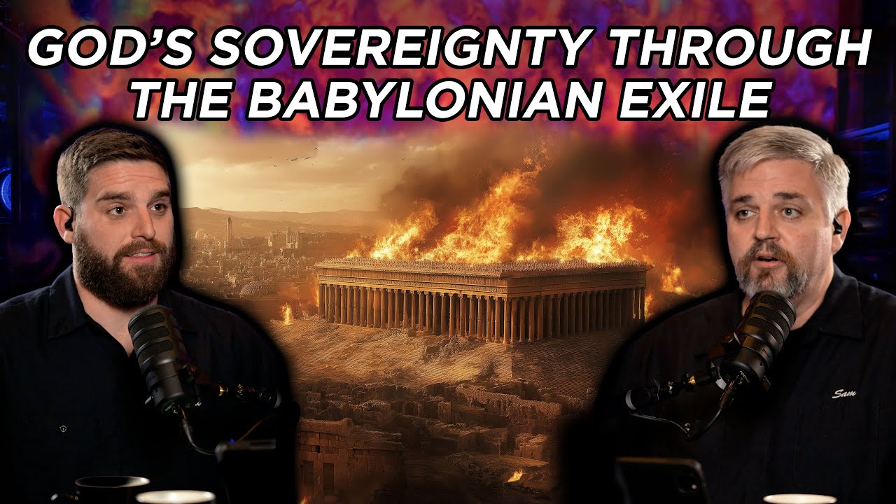 Why Did God Allow the Babylonian Exile?